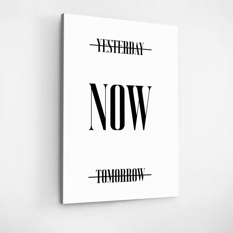 Pozitivní obraz s motivačním mottem YESTERDAY, NOW, TOMORROW, Motivace na zeď. BudujImperium.cz – motivační obrazy a plakáty