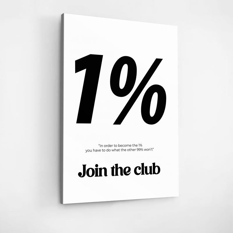 Stylový motivační obraz s nápisem 1% a citátem Join the club. Vhodný do kanceláře i domova. BudujImperium.cz – motivační obrazy