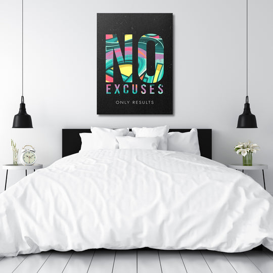 Motivační obraz - No Excuses Only Results nad postelí.