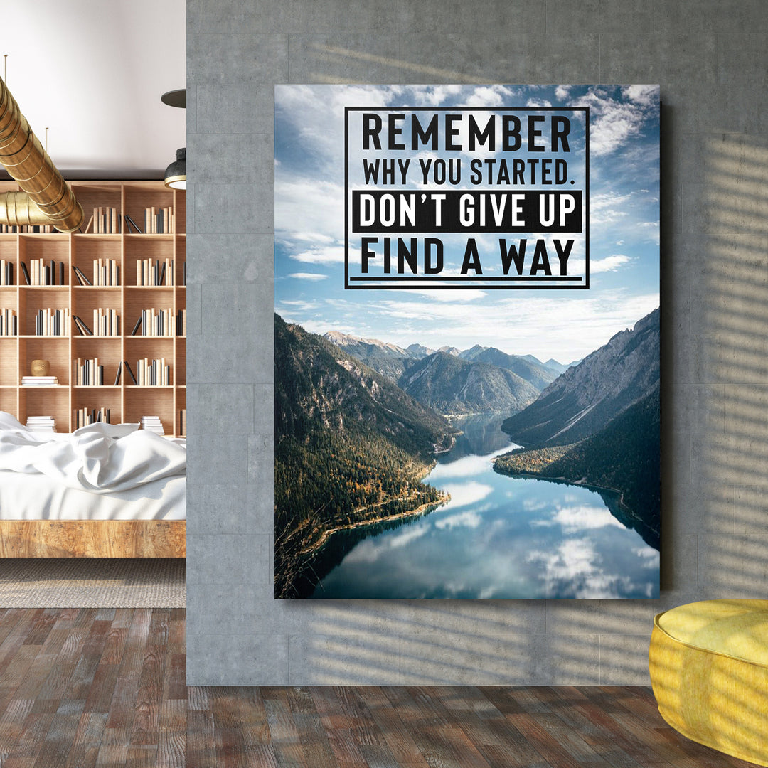 Motivační obraz - Remember Why You Started na velké stěně.