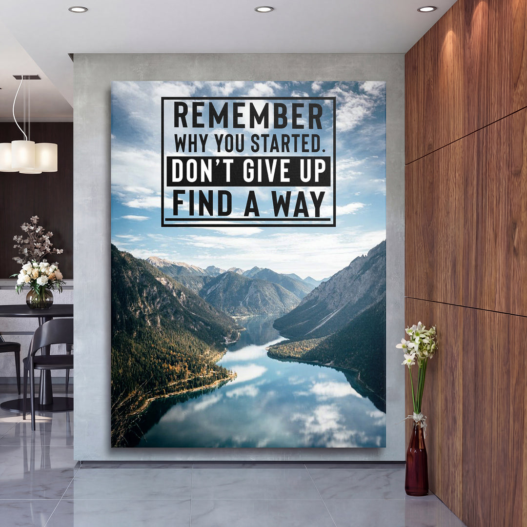 Motivační obraz - Remember Why You Started na velké stěně, druhý pohled.