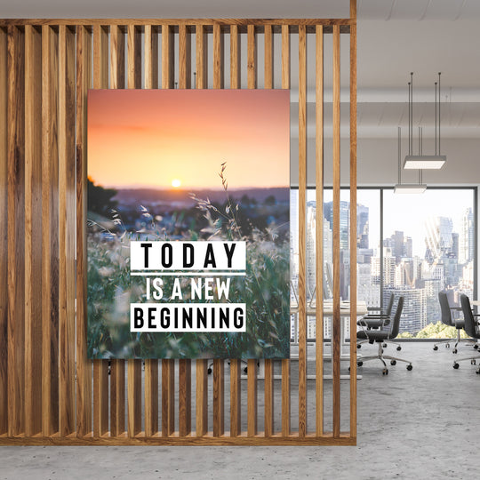 Motivační obraz - Today Is a New Beginning na dřevěné stěně.