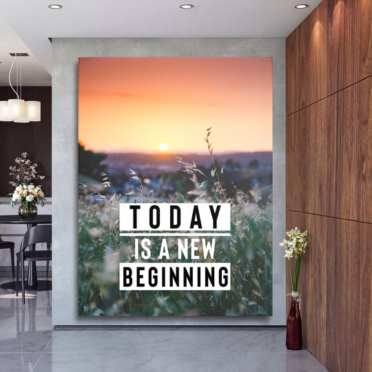 Motivační obraz - Today Is a New Beginning na velké stěně, druhý pohled.