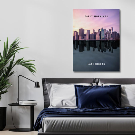 Motivační obraz s citátem Early Mornings, Late Nights