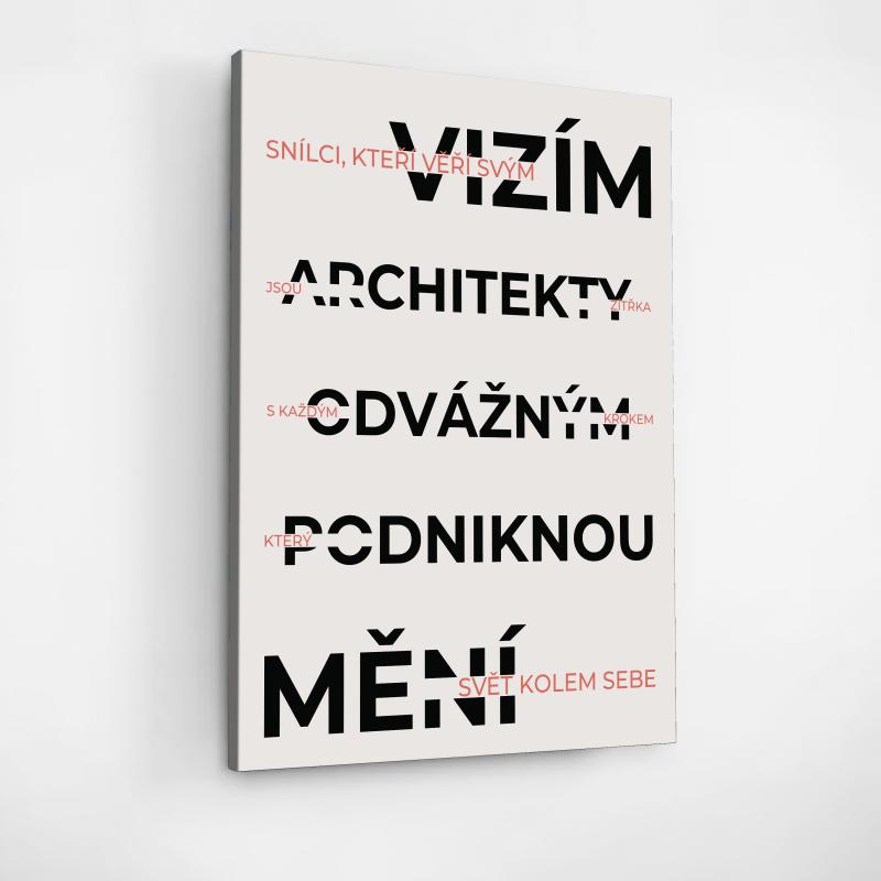 Motivační obraz na plátně s motivačním citátem "architekti zítřka" od BudujImperium.cz, motivační obrazy česky.