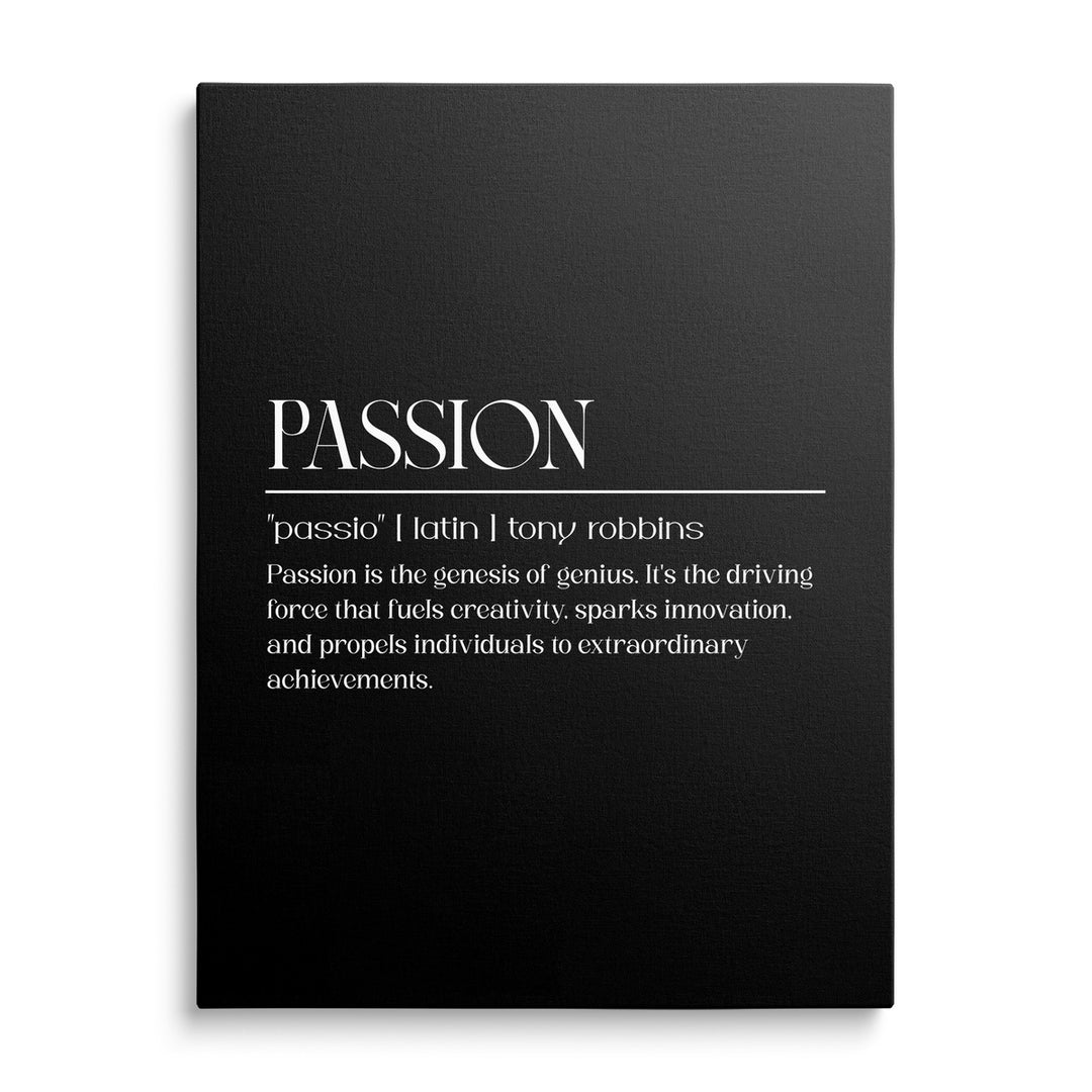 Motivační obraz na plátně s černobílým nápisem PASSION a citátem Tonyho Robbinse v minimalistickém designu