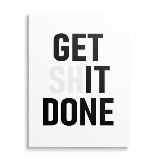 Motivační obraz na plátně s černobílým nápisem „GET IT DONE“ v minimalistickém designu