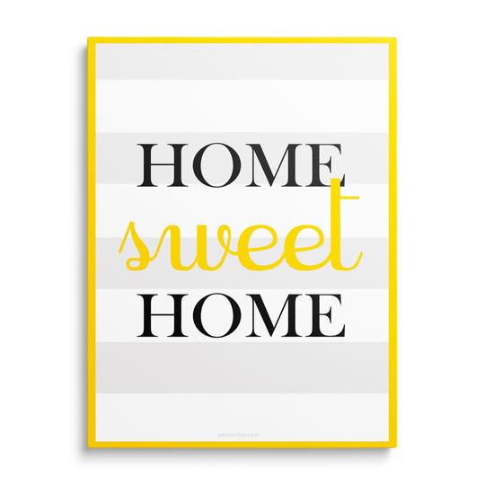 Nápis Home Sweet Home v černé a žluté na světlém pruhovaném pozadí