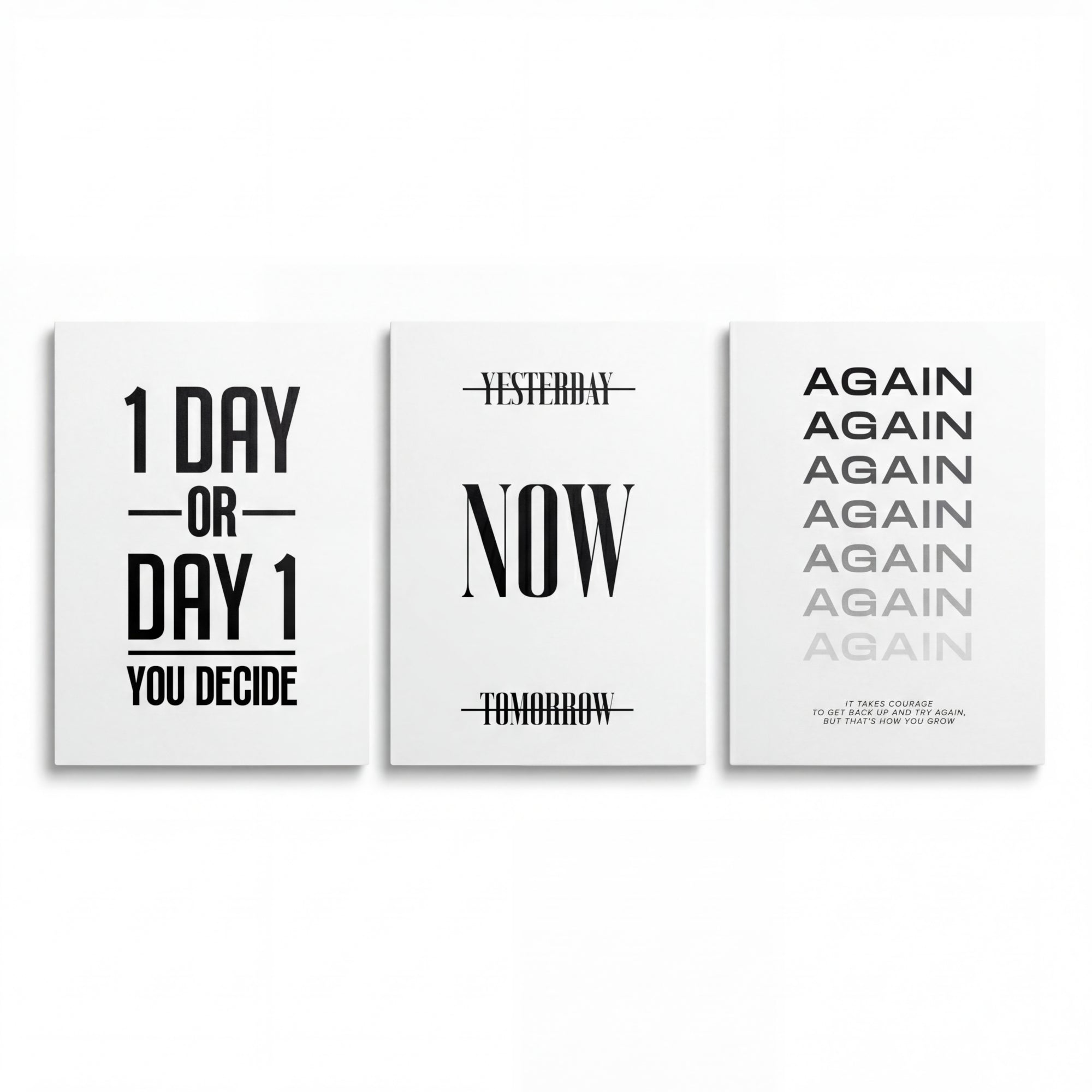 Motivační obraz na plátně, tři černobílá minimalistická plátna s nápisy „1 DAY OR DAY1“, „NOW“, „AGAIN“