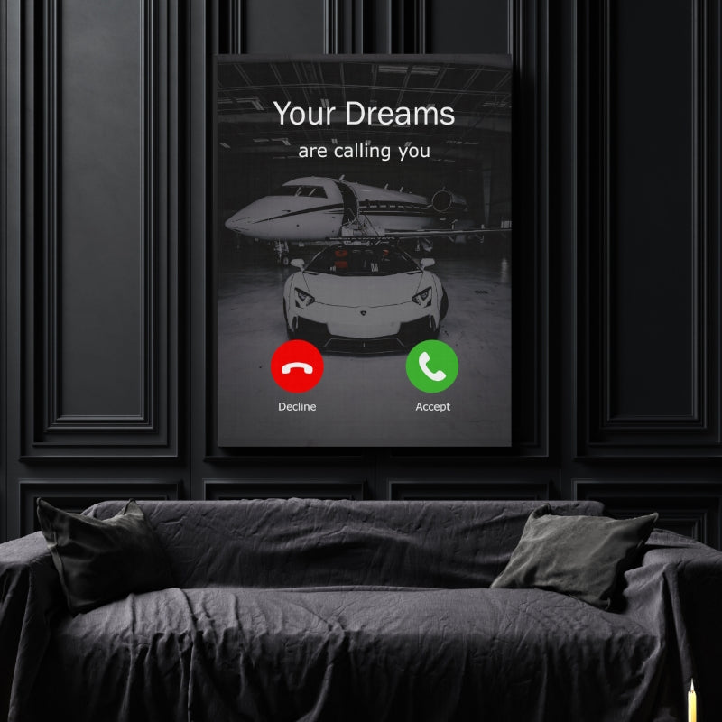 Motivační obraz Your Dreams are calling you